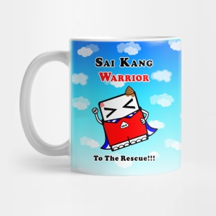 Sai Kang Warrior To The Rescue (Full) Mug